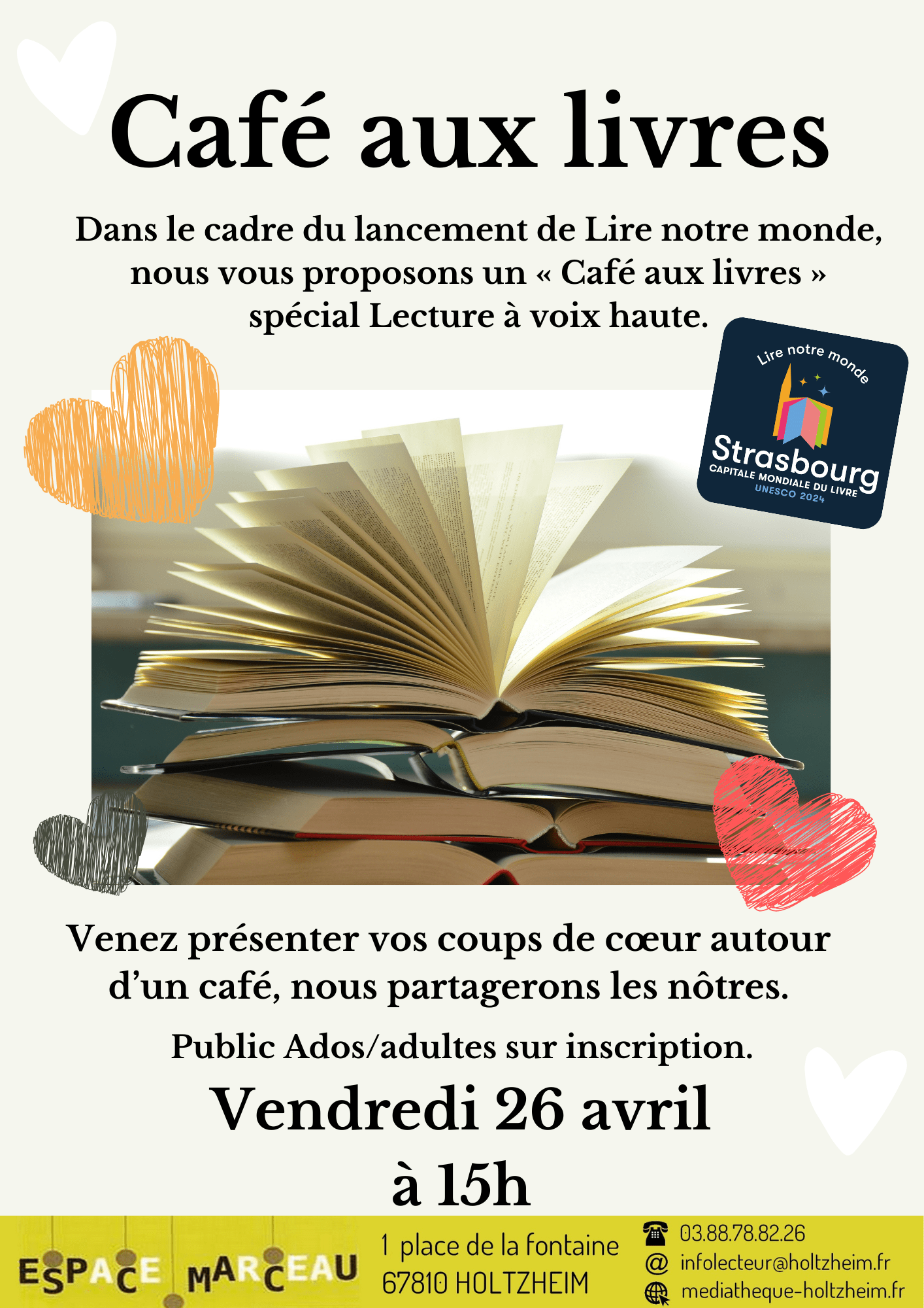 Affiche reprenant les informations sur le Café aux livres du vendredi 26 avril, avec une photographie de livre ouvert au centre entouré de cœurs de plusieurs couleurs, et un logo du festival Lire Notre Monde