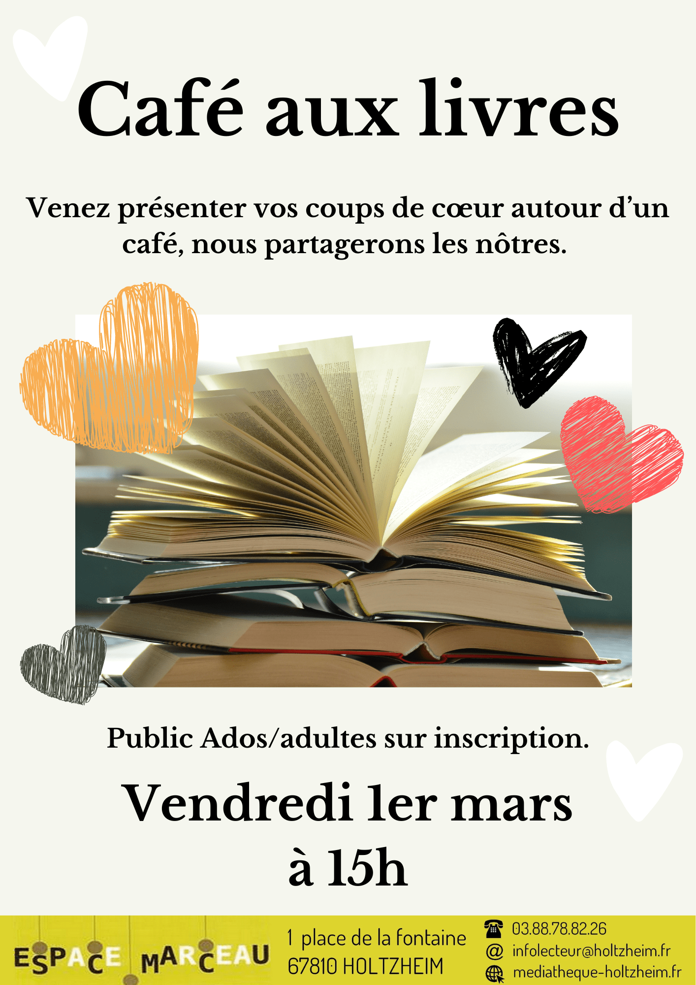Affiche reprenant les informations du Café aux livres, avec une illustration de livre ouvert et des cœurs rouge, orange, gros et noir.