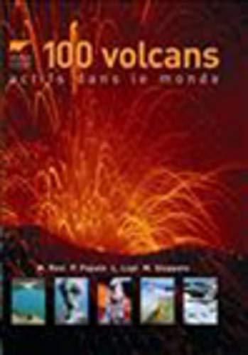 100 volcans actifs dans le monde