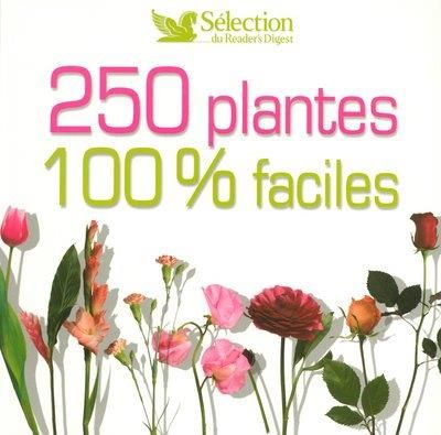250 plantes, 100% faciles