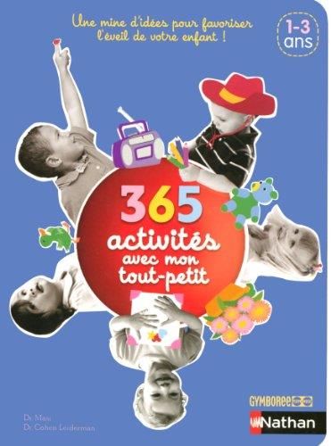 365 activités avec mon tout-petit (1-3 ans)