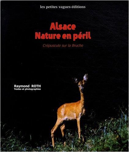 Alsace, nature en péril