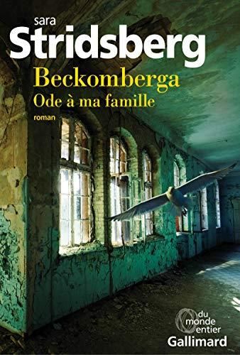 Beckomberga - Ode à ma famille