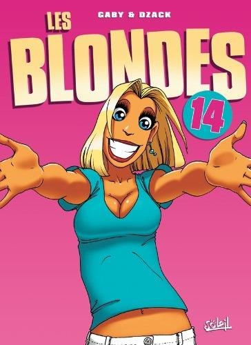 Blondes (Les) - Tome 14