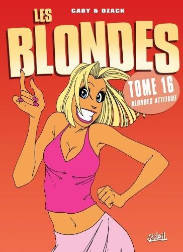 Blondes (Les) - Tome 16