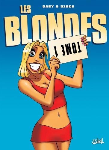 Blondes (Les) - Tome 1