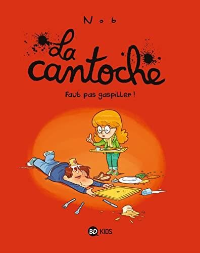 Cantoche (La) - Tome 4