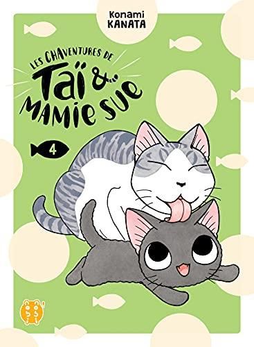 Chaventures de Taï & mamie Sue (Les) - T4