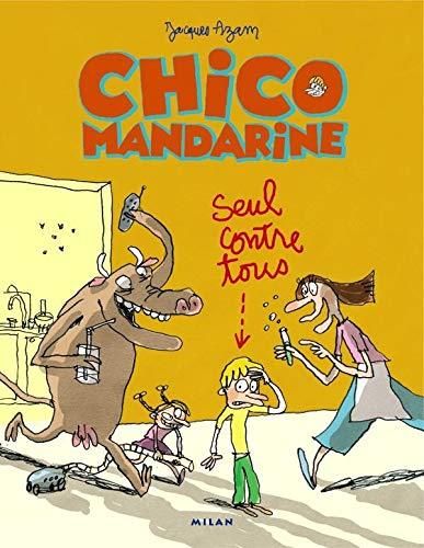 Chico Mandarine - Tome 1