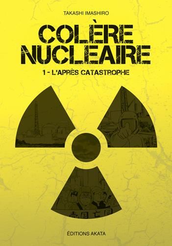 Colère nucléaire - Après catastrophe (L') T1