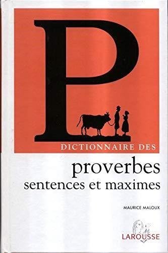 Dictionnaire des proverbes, sentences et maximes