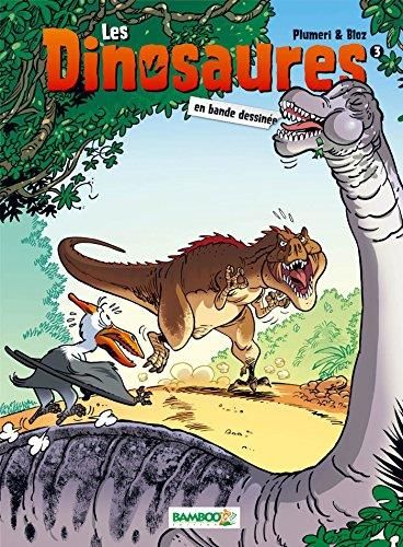 Dinosaures (Les) - Tome 3