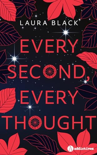 Every second Every Thought