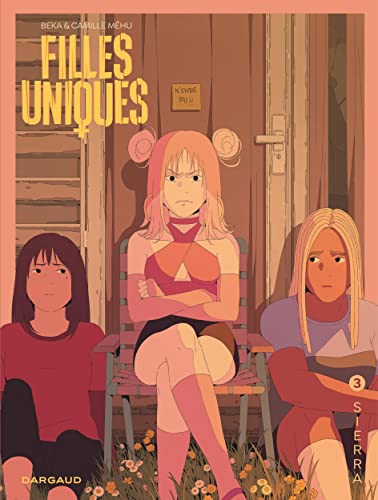 Filles uniques - Tome 3