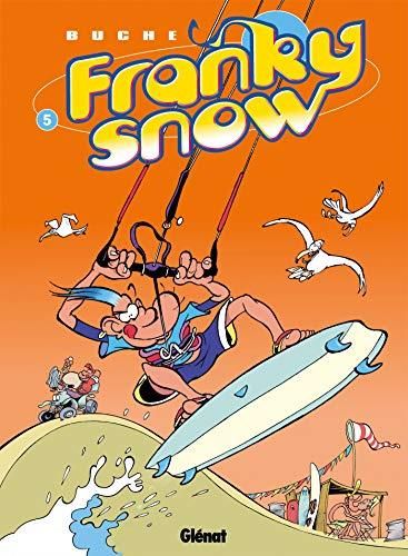 Franky Snow - Tome 5