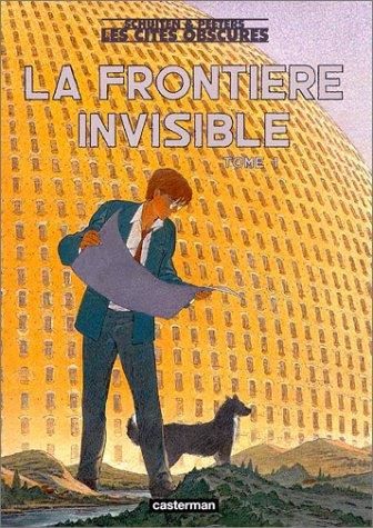 Frontière invisible (La) - Tome 1