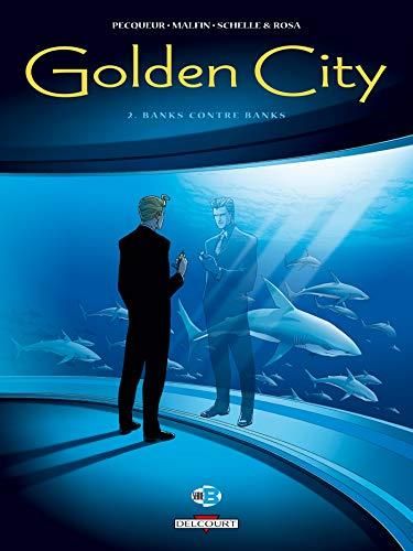 Golden city - Tome 2