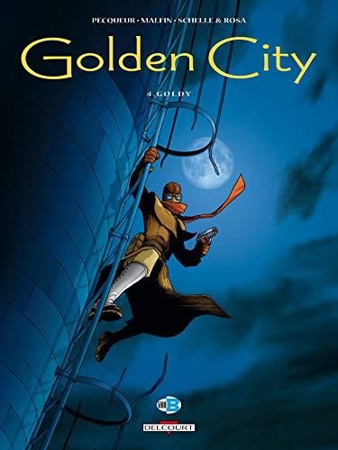 Golden city - Tome 4