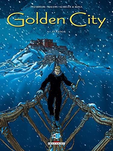 Golden city - Tome 6