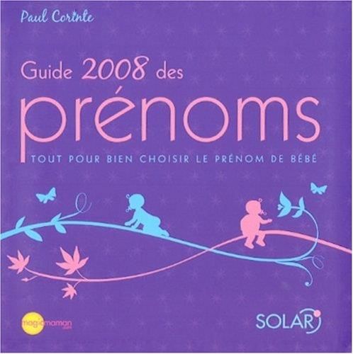 Guide 2008 des prénoms