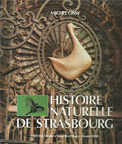 Histoire naturelle de Strasbourg