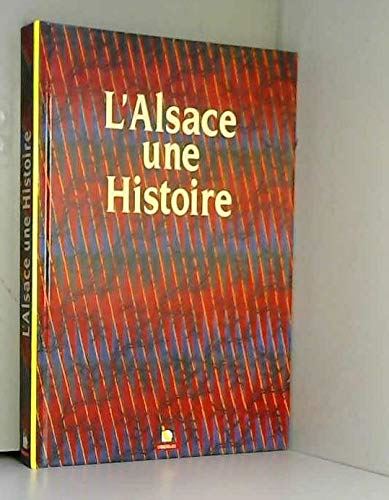 L'Alsace : Une histoire