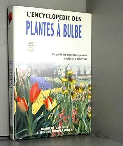 L'Encyclopédie des plantes à bulbe