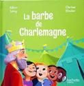 La Barbe de Charlemagne