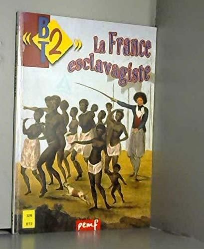 La France esclavagiste