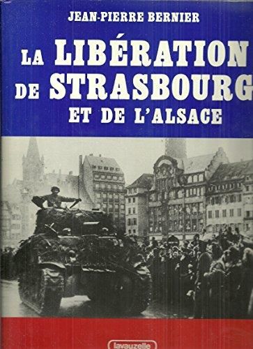 La Libération de Strasbourg et de l'Alsace