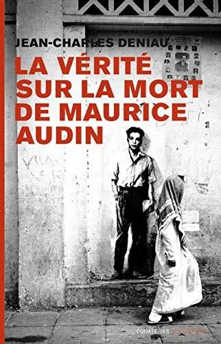 La Vérité sur la mort de Maurice Audin