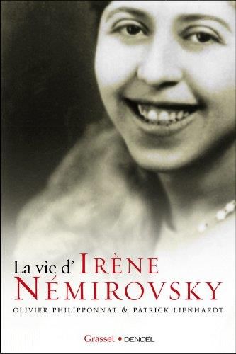 La Vie d'Irène Némirovsky, 1903-1942
