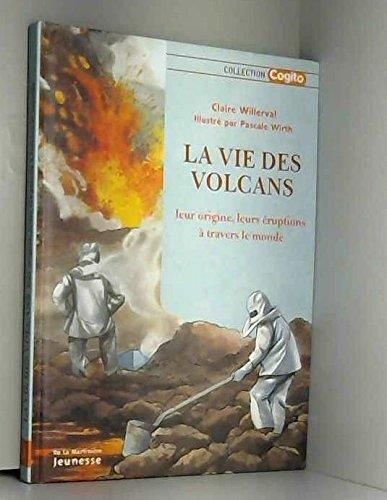 La Vie des volcans