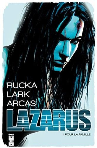Lazarus - Tome 1