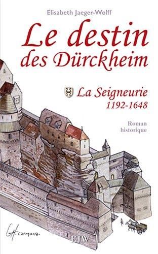 Le Destin des Dürckheim