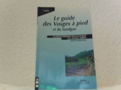 Le Guide des Vosges et du Sundgau à pied