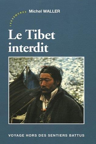 Le Tibet interdit