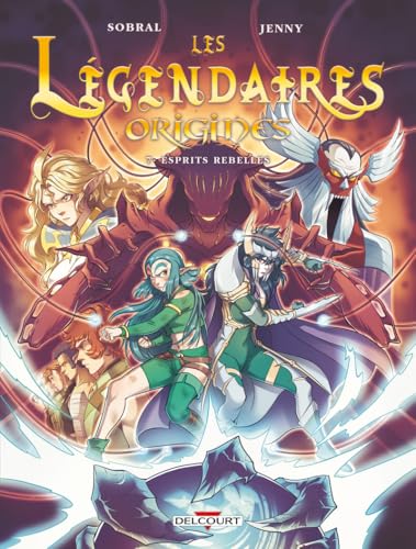 Légendaires (Les)  - Origines - Tome 7