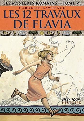 Les 12 travaux de Flavia