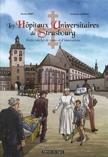 Les Hôpitaux universitaires de Strasbourg