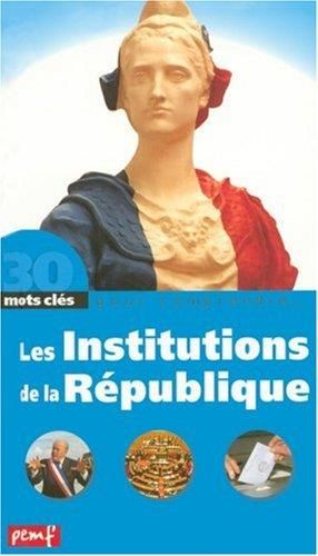 Les Institutions de la République
