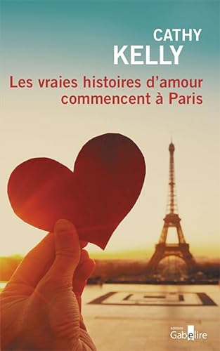 Les Vraies histoires d'amour commencent à Paris