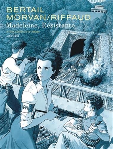 Madeleine résistance - Tome 3