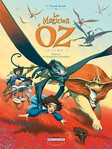 Magicien d'Oz (Le) - Tome 3