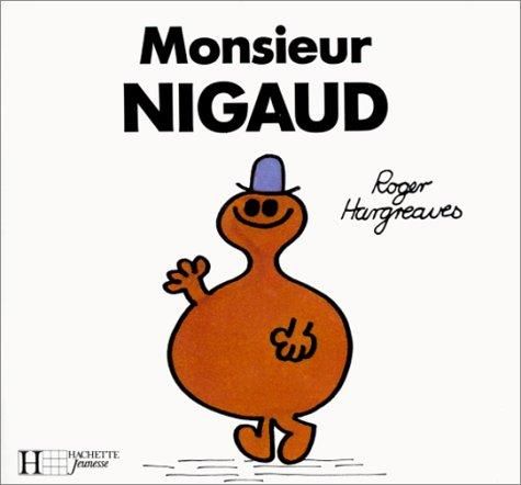 Monsieur Nigaud