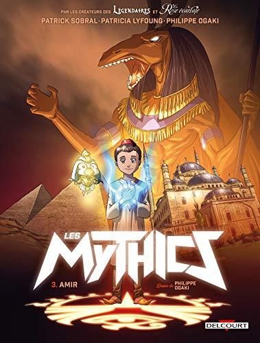 Mythics (Les)- Tome 3
