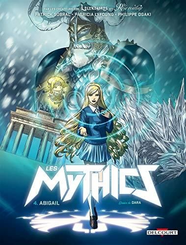 Mythics (Les) - Tome 4