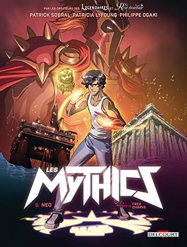Mythics (Les) - Tome 6
