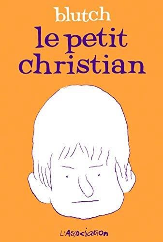 Petit Christian (Le) - Tome 1