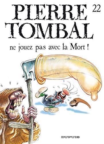 Pierre Tombal - Tome 22
